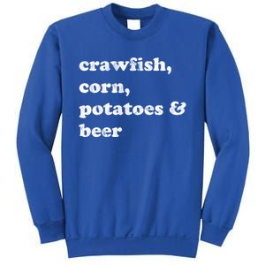 Crawfish Corn Potatoes And Beer Boil Season Great Gift Sweatshirt