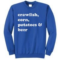 Crawfish Corn Potatoes And Beer Boil Season Great Gift Tall Sweatshirt