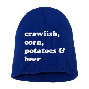 Crawfish Corn Potatoes And Beer Boil Season Great Gift Short Acrylic Beanie