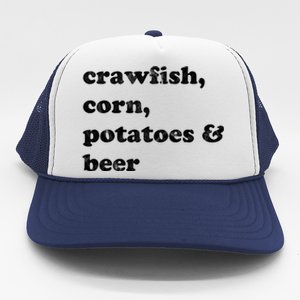 Crawfish Corn Potatoes And Beer Boil Season Great Gift Trucker Hat