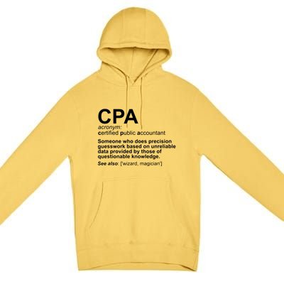 CPA Certified Public Accountant Definition Funny Premium Pullover Hoodie