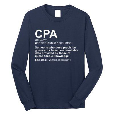 CPA Certified Public Accountant Definition Funny Long Sleeve Shirt