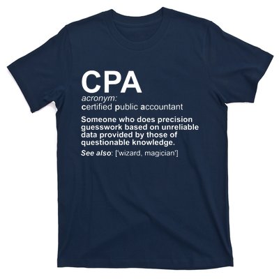 CPA Certified Public Accountant Definition Funny T-Shirt