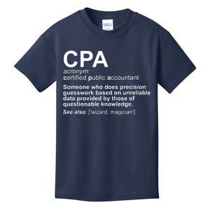 CPA Certified Public Accountant Definition Funny Kids T-Shirt