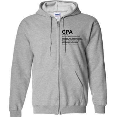 CPA Certified Public Accountant Definition Funny Full Zip Hoodie