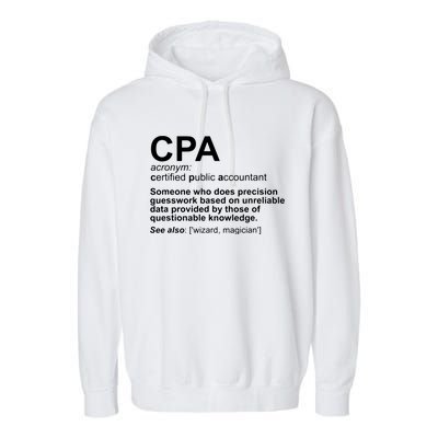 CPA Certified Public Accountant Definition Funny Garment-Dyed Fleece Hoodie