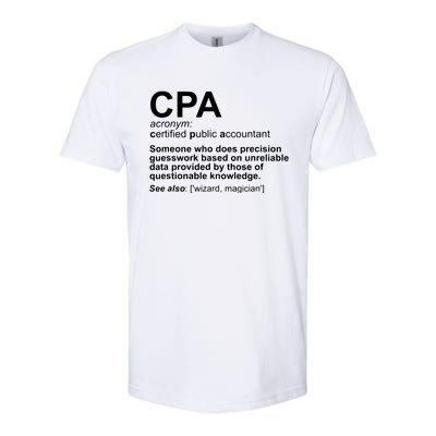 CPA Certified Public Accountant Definition Funny Softstyle CVC T-Shirt