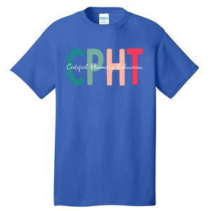 Cpht Certified Pharmacy Technician Gift Tall T-Shirt