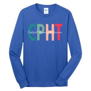 Cpht Certified Pharmacy Technician Gift Tall Long Sleeve T-Shirt