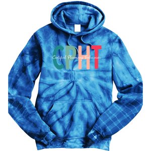 Cpht Certified Pharmacy Technician Gift Tie Dye Hoodie