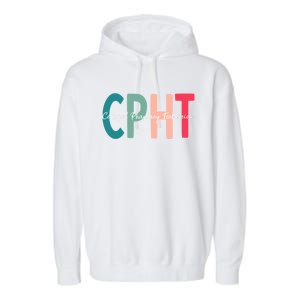 Cpht Certified Pharmacy Technician Gift Garment-Dyed Fleece Hoodie