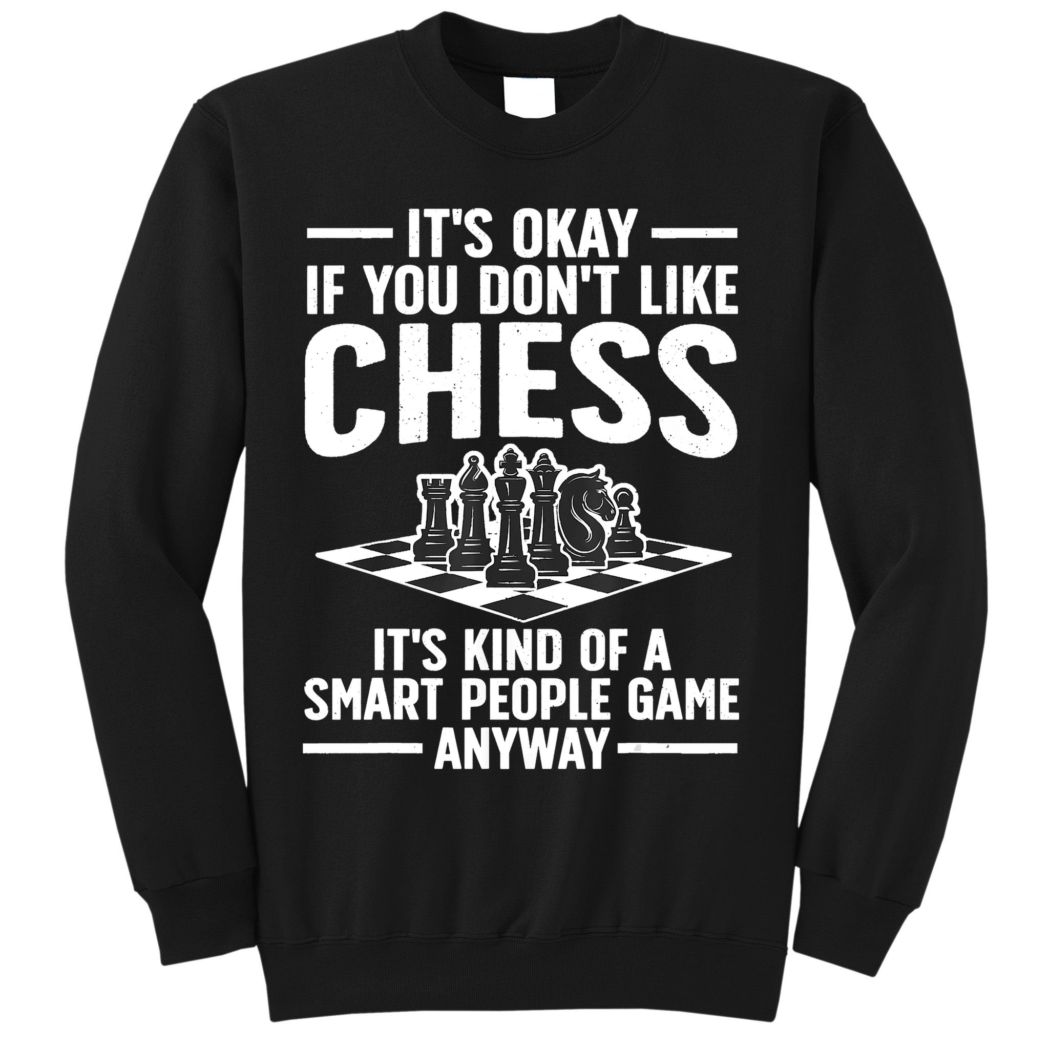 Cool Chess Players Art For Men Chess Lover Novelty Sweatshirt