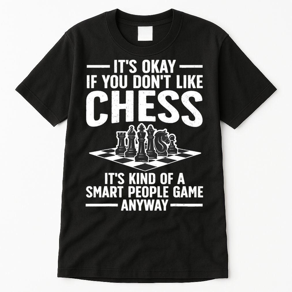 Cool Chess Players Art For Men Chess Lover Novelty Tall T-Shirt