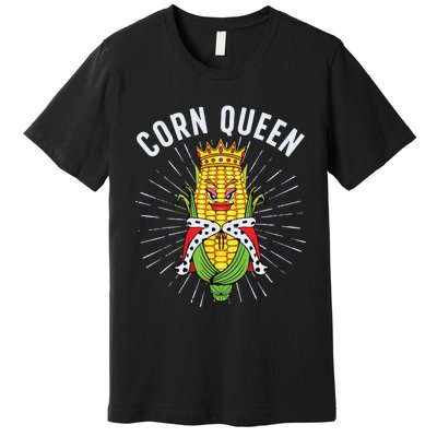 Cool Corn Queen For Girls Food Farming Corn Cob Farmer Premium T-Shirt