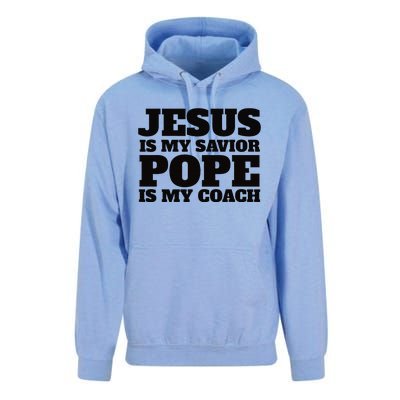 Coach Christian Quote Jesus Is My Savior Pope Is My Coach Unisex Surf Hoodie