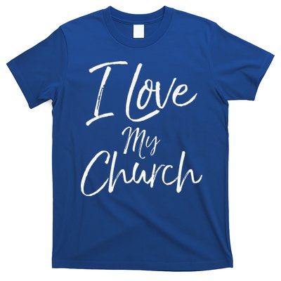 Christian Church Quote Body Of Christ Gift I Love My Church T-Shirt