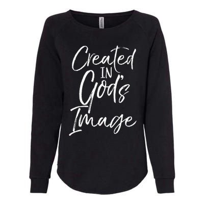 Christian Creation Quote Bible Verse Created In Gods Image Womens California Wash Sweatshirt