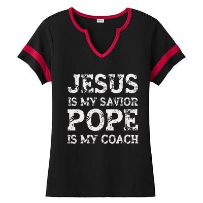 Coach Christian Quote Jesus Is My Savior Pope Is My Coach Ladies Halftime Notch Neck Tee