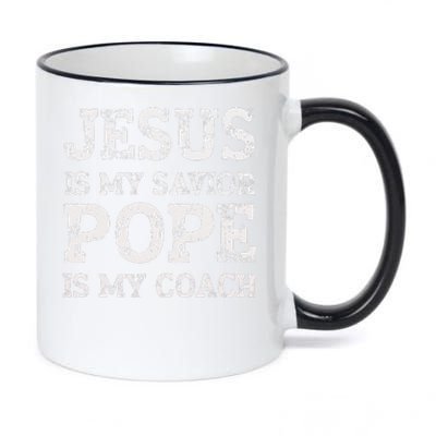 Coach Christian Quote Jesus Is My Savior Pope Is My Coach 11oz Black Color Changing Mug