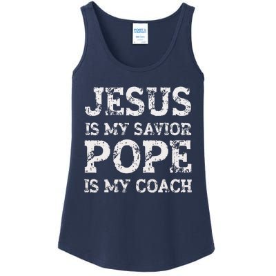 Coach Christian Quote Jesus Is My Savior Pope Is My Coach Ladies Essential Tank