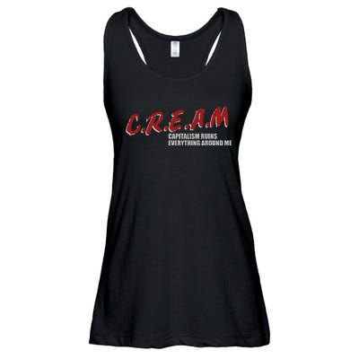 C.r.e.a.m capitalism ruins everything around me Ladies Essential Flowy Tank