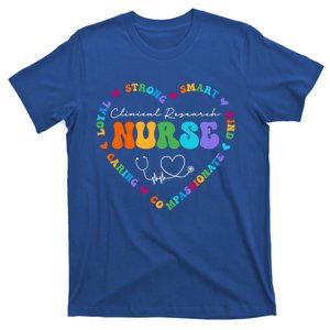 Cute Clinical Research Nurse Appreciation Nursing School Gift T-Shirt