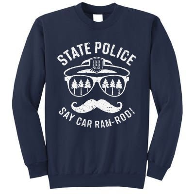 Copstache Car Ramrod Funny Cop Humor Sweatshirt