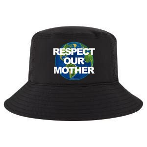 Climate Change Respect Our Mother Earth Gift Cool Comfort Performance Bucket Hat