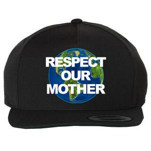 Climate Change Respect Our Mother Earth Gift Wool Snapback Cap