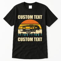 Custom Camper Rv Camping Road Trip Personalize Text Tall T-Shirt