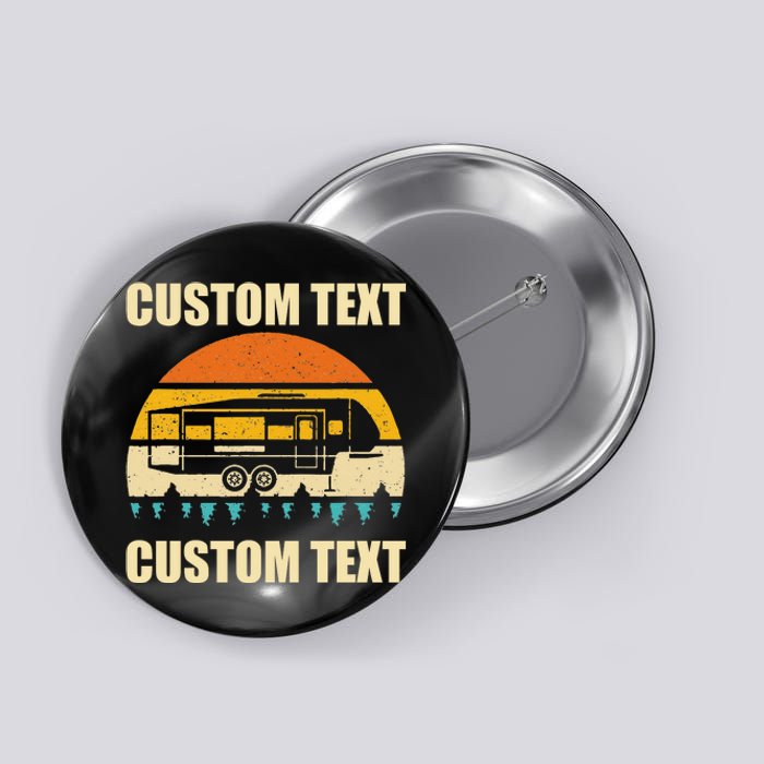 Custom Camper Rv Camping Road Trip Personalize Text Button