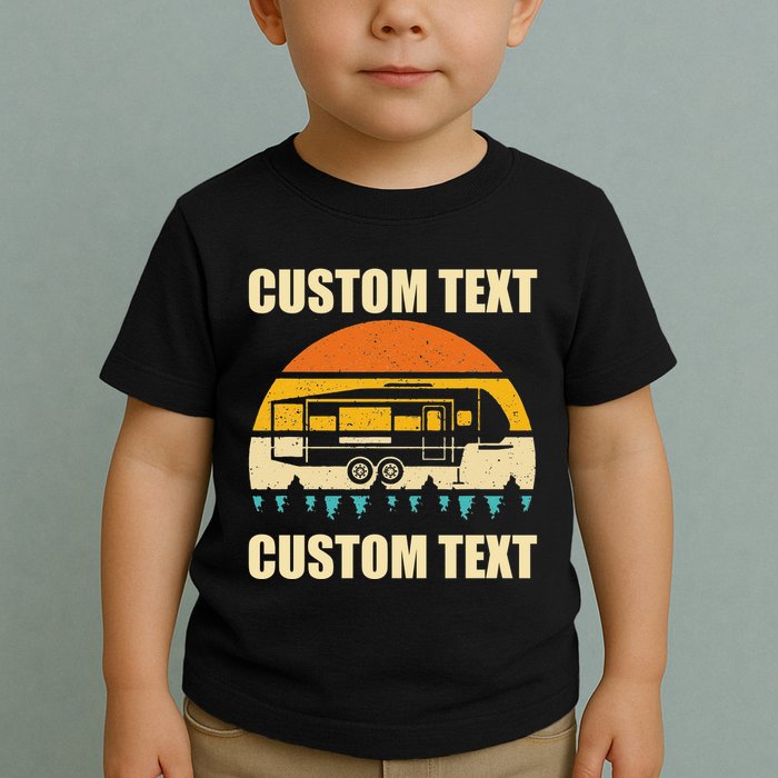 Custom Camper Rv Camping Road Trip Personalize Text Toddler T-Shirt