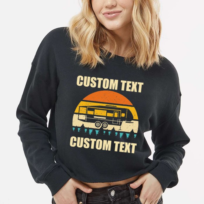 Custom Camper Rv Camping Road Trip Personalize Text Cropped Pullover Crew