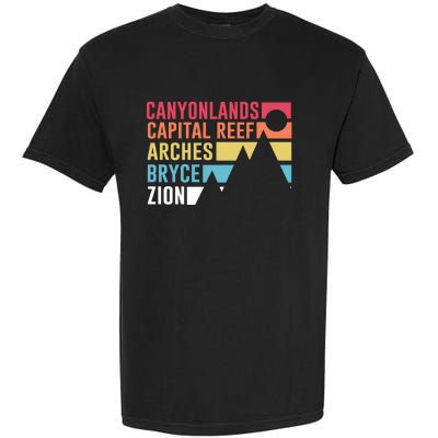 Canyonlands Capital Reef Arches Zion Bryce Utahs National Parks Garment-Dyed Heavyweight T-Shirt