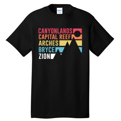 Canyonlands Capital Reef Arches Zion Bryce Utahs National Parks Tall T-Shirt