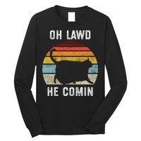Chonk Cat Retro Style Vintage Meme Oh Lawd He Comin Long Sleeve Shirt