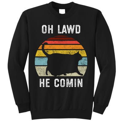 Chonk Cat Retro Style Vintage Meme Oh Lawd He Comin Sweatshirt