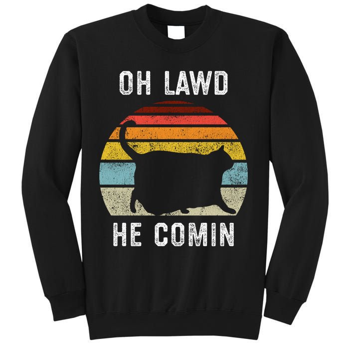 Chonk Cat Retro Style Vintage Meme Oh Lawd He Comin Sweatshirt