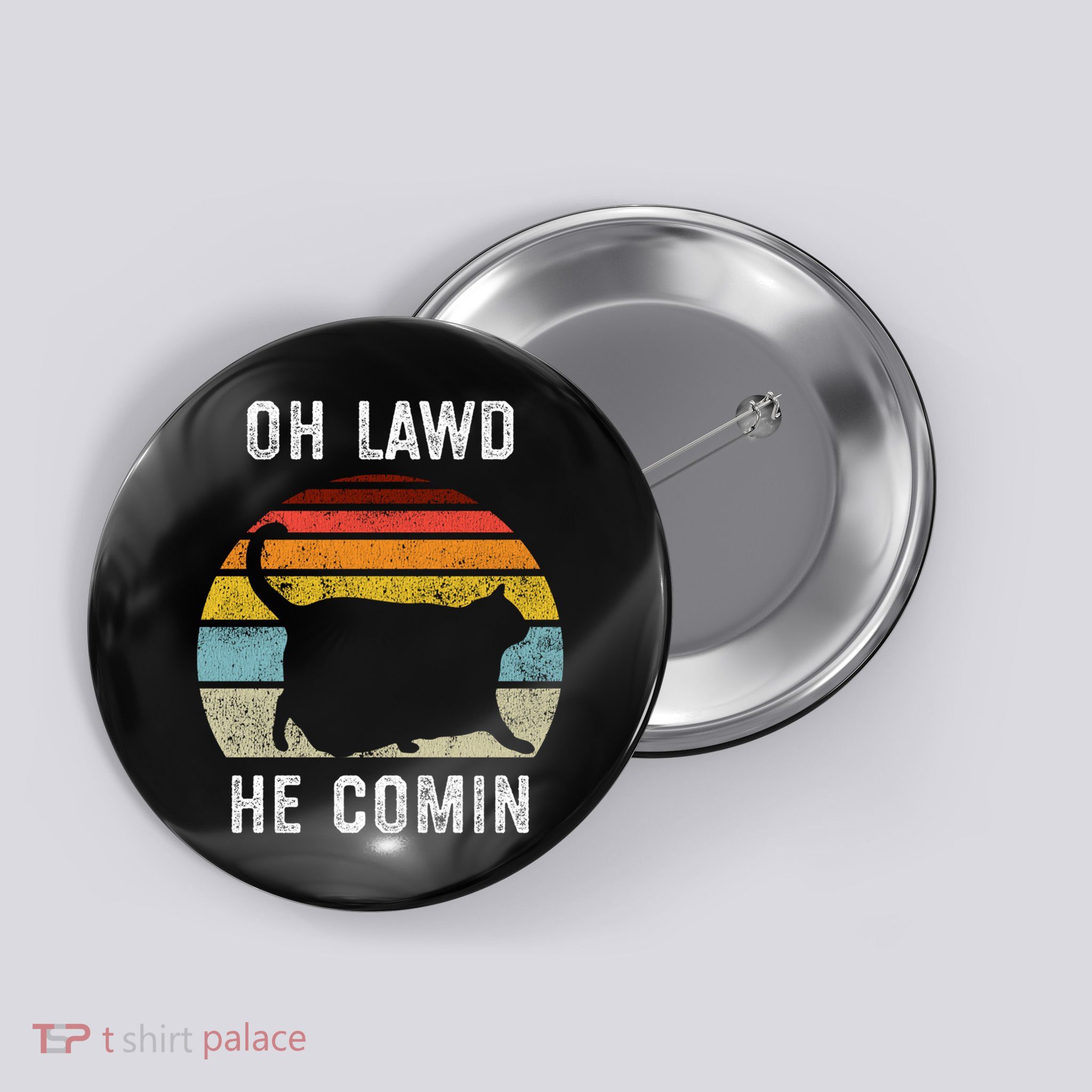 Chonk Cat Retro Style Vintage Meme Oh Lawd He Comin Button