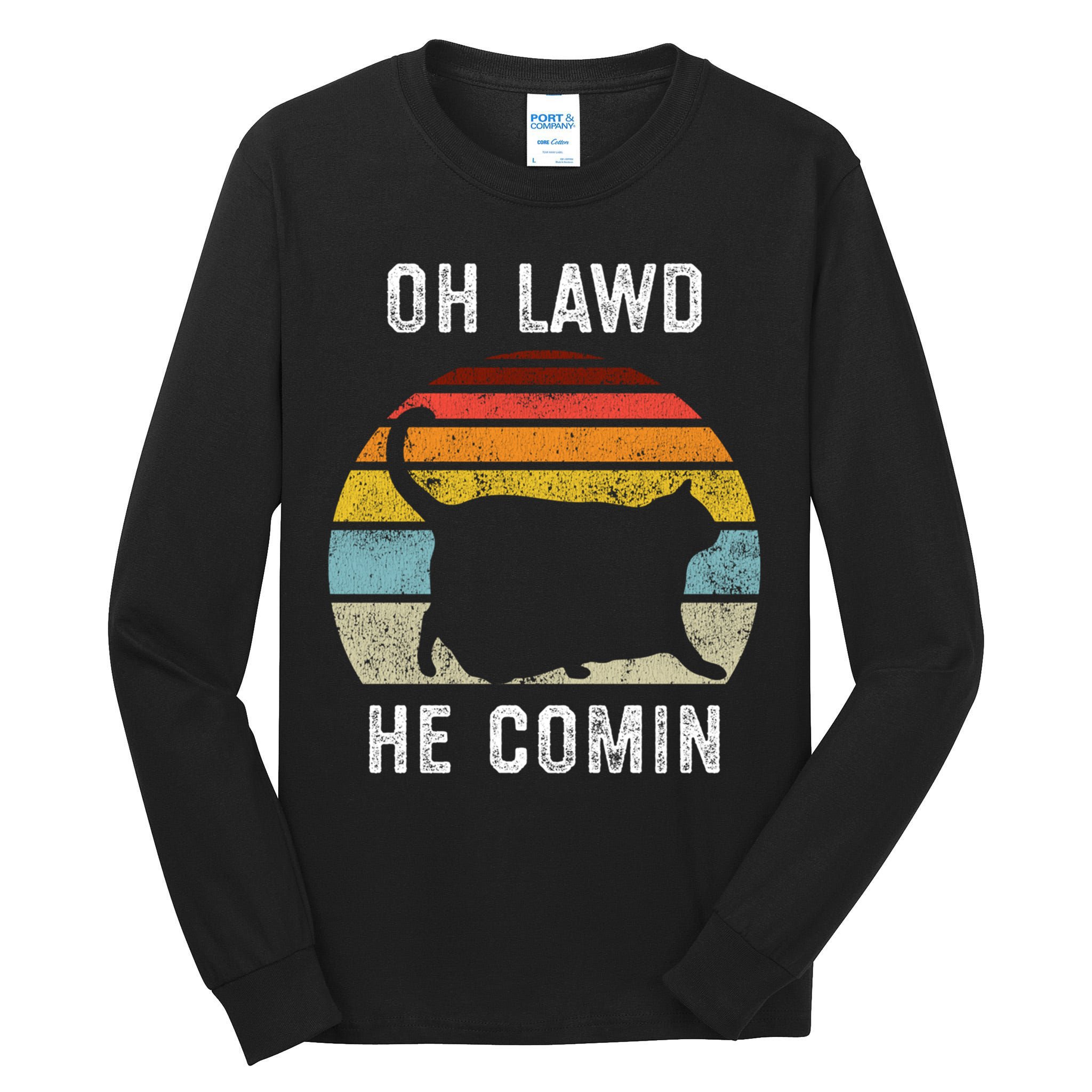 Chonk Cat Retro Style Vintage Meme Oh Lawd He Comin Tall Long Sleeve T-Shirt