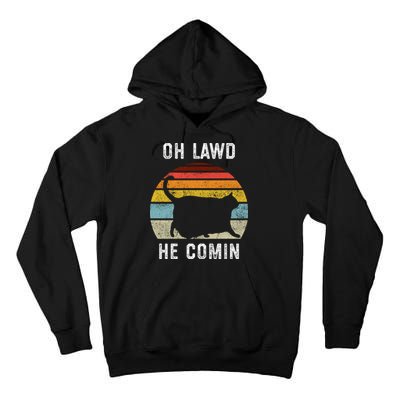 Chonk Cat Retro Style Vintage Meme Oh Lawd He Comin Tall Hoodie