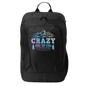 Cousin Crazy Road Trip Crew Gift City Backpack