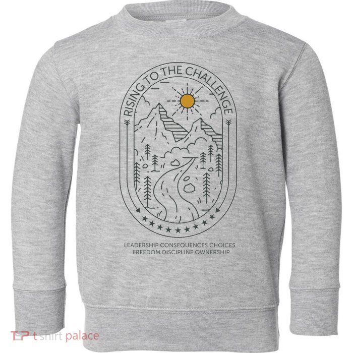 Classical Conversations Rising To The Challenge Mom Toddler Sweatshirt