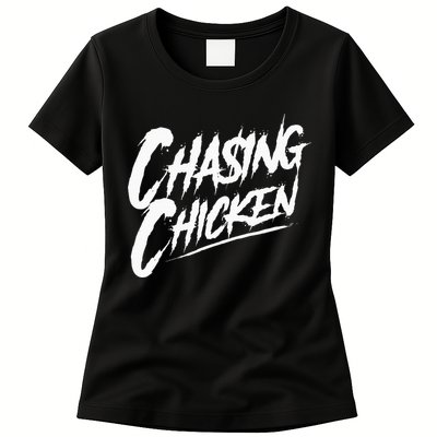 Chasing Chicken Rap Get Money Chasing Chicken Womens T-Shirt