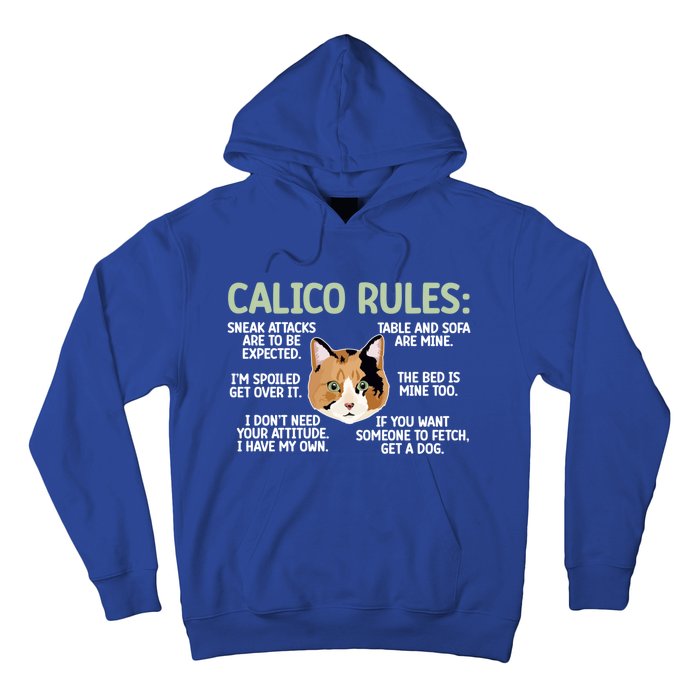 Calico Cat Rules Calico Cat Lover Calico Cat Owner Gift Hoodie