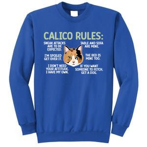 Calico Cat Rules Calico Cat Lover Calico Cat Owner Gift Sweatshirt