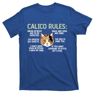 Calico Cat Rules Calico Cat Lover Calico Cat Owner Gift T-Shirt