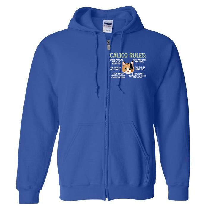 Calico Cat Rules Calico Cat Lover Calico Cat Owner Gift Full Zip Hoodie