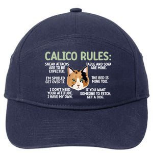 Calico Cat Rules Calico Cat Lover Calico Cat Owner Gift 7-Panel Snapback Hat