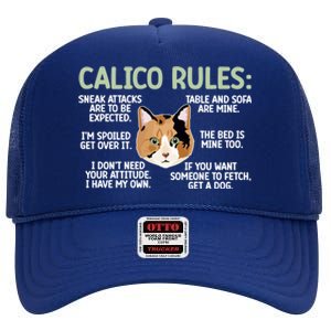 Calico Cat Rules Calico Cat Lover Calico Cat Owner Gift High Crown Mesh Back Trucker Hat